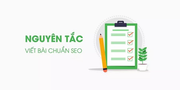 Nguyên tắc viết bài chuẩn SEO cơ bản